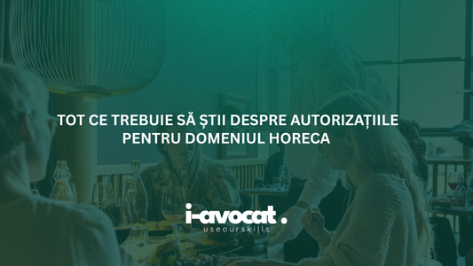 Tot ce trebuie să știi despre autorizațiile pentru HoReCa